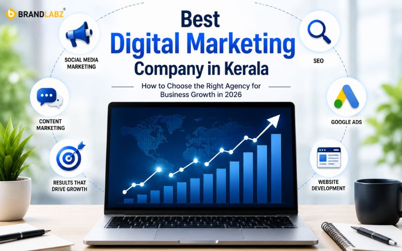 Best Digital Marketing Company in Kerala: How to Choose the Right Agency for Business Growth in 2026